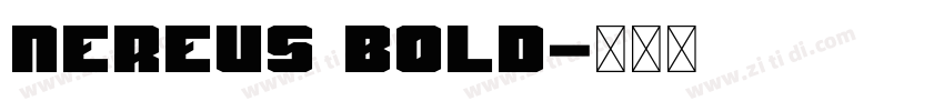 Nereus Bold字体转换